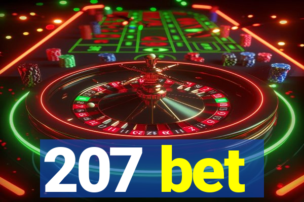 207 bet